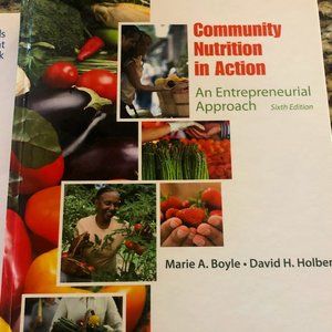 Community Nutrition In Action An entrepreneurial Approach 6th Edition